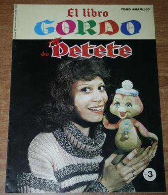 EL LIBRO GORDO DE PETETE LIBRO DE COLOR AMARILLO EDITORIAL P.T.T. DEL AÑO  1982
