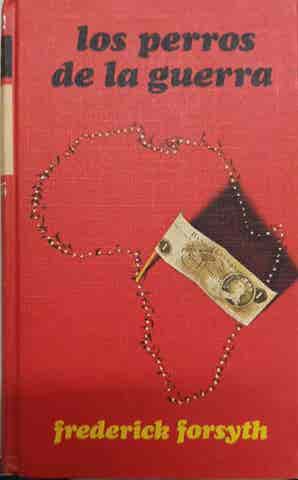 Milanuncios - Los perros de la guerra. F. Forsyth.