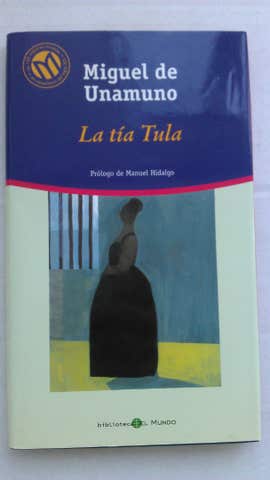 Milanuncios - libro La tía Tula – Miguel de Unamuno
