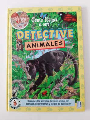 Milanuncios - CÓMO LLEGAR A SER DETECTIVE DE ANIMALES
