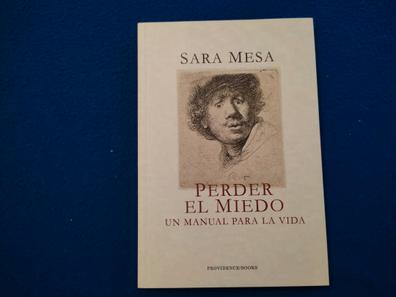 Perder el miedo: Un manual para la vida by Sara Mesa