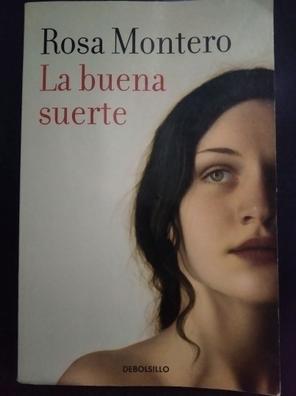 La buena suerte, Rosa Montero