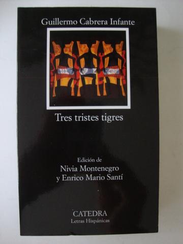 Milanuncios - Tres tristes tigres guillermo cabrera