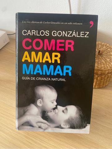 Milanuncios - Comer , Amar, Mamar. (Carlos González)