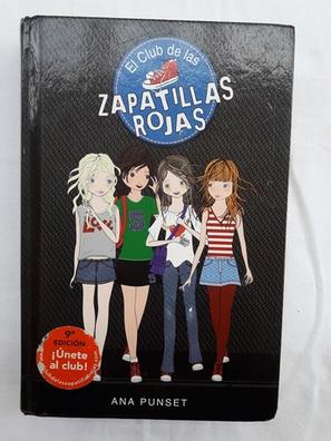 El Club De Las Zapatillas Rojas: Novela infantil-juvenil sobre