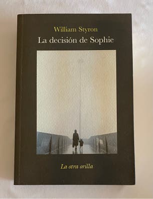 Milanuncios - La decisión de Sophie de William Styron