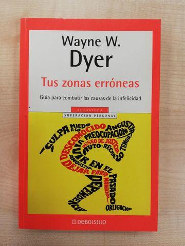 TUS ZONAS ERRONEAS de Wayne W. Dyer